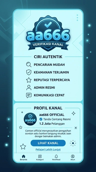Halaman Resmi aa666 untuk Pengguna Android Indonesia